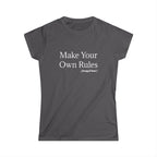 Make Your Own Rules T-shirt